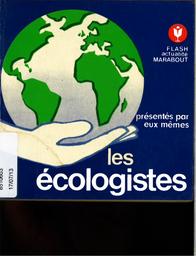 Les écologistes présentés par eux-mêmes | Charbonneau Bernard