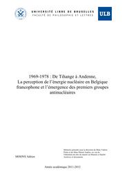 1969-1978 : De Thiange à Andenne : La perception de l'énergie nucléaire en Belgique francophone et l'émergence des premiers groupes antinucléaires | Moons Adrien