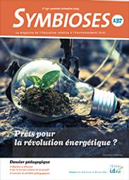 Symbioses : le magazine de l'éducation relative à l'environnement. 137 | 
