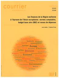 Les finances de la Région wallonne à l'épreuve de l'Union européenne : normes comptables, budget base zéro (BBZ) et revues de dépenses | Gathy Loris