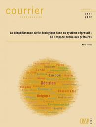 La désobéissance civile écologique face au système répressif : de l'espace public aux prétoires | Jadoul Marie